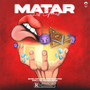 Matar las Ganas (Explicit)