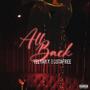 All Back (feat. Bustafree) [Explicit]