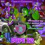 DOPE X2 CHOPPED & SCREWED (feat. Semi ctl) [Dj bucc xo Remix CHOPPED & SCREWED PROD BY BIG MARV AKA SPLITT] [Explicit]