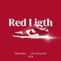 Red Ligth (Explicit)