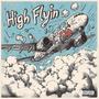 High Flyin (Explicit)