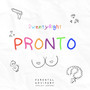 Pronto (Explicit)