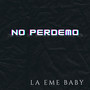 No Perdemo (Explicit)