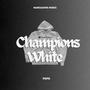 Champions White