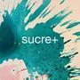 Sucre+