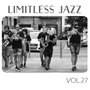 Limitless Jazz, Vol. 27