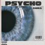 Psycho (Explicit)