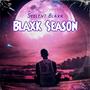 Blaxk Season (Explicit)