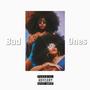 Bad Ones (Explicit)