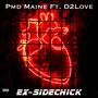 Ex-SideChick (feat. D2Love) [Explicit]