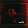 Undercover (Radio Edit)