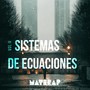 Sistemas de Ecuaciones, Vol. 2 (Radio Mix)