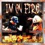 Im On Fire (feat. Larry James) [Explicit]