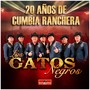 20 Años de Cumbia Ranchera