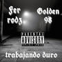 Trabajando duro (feat. Golden 98) [Explicit]