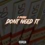 Dont need it (Explicit)