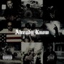 Already Know (feat. SMO) [Explicit]