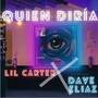 QUIEN DIRÍA (Explicit)