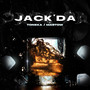 Jack’Da (Explicit)