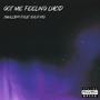 GOT ME FEELING LUCID (feat. Splifixs) [Explicit]