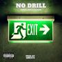 No Drill (Explicit)