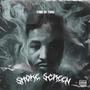 SMOKE SCREEN (Explicit)