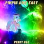 Pimpin Aint Easy (Explicit)