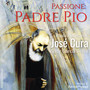 Passione: Padre Pio