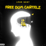 Free Dom Cartelz (Explicit)