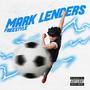 Mark Lenders Freestyle (Explicit)