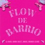 Flow de Barrio (Explicit)