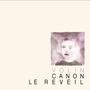 Canon / Le réveil