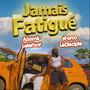 Jamais Fatigué (feat. Abome Lelefant)