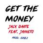 Get the Money (feat. Jayneto) [Explicit]