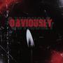 Obviously (Explicit)