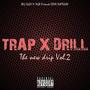 TRAP x DRILL (Vol.2) [Explicit]