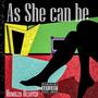 As She Can Be (Explicit)