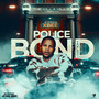 Police Bond