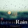 Endless Rain