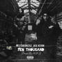 Ten Thousand (Explicit)