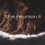 The Reunion II