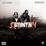 Stuntin (Explicit)