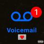 Voicemail (feat. TopFunder) [Explicit]