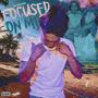 FOCUSED ON ME (Explicit)