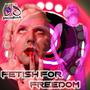 Fetish For Freedom