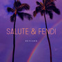 Salute & Fendi (Explicit)