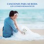 Canciones Para Mi Boda