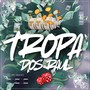 Tropa dos Raul (Explicit)