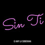 Sin Ti