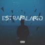 Estrafalario (Explicit)